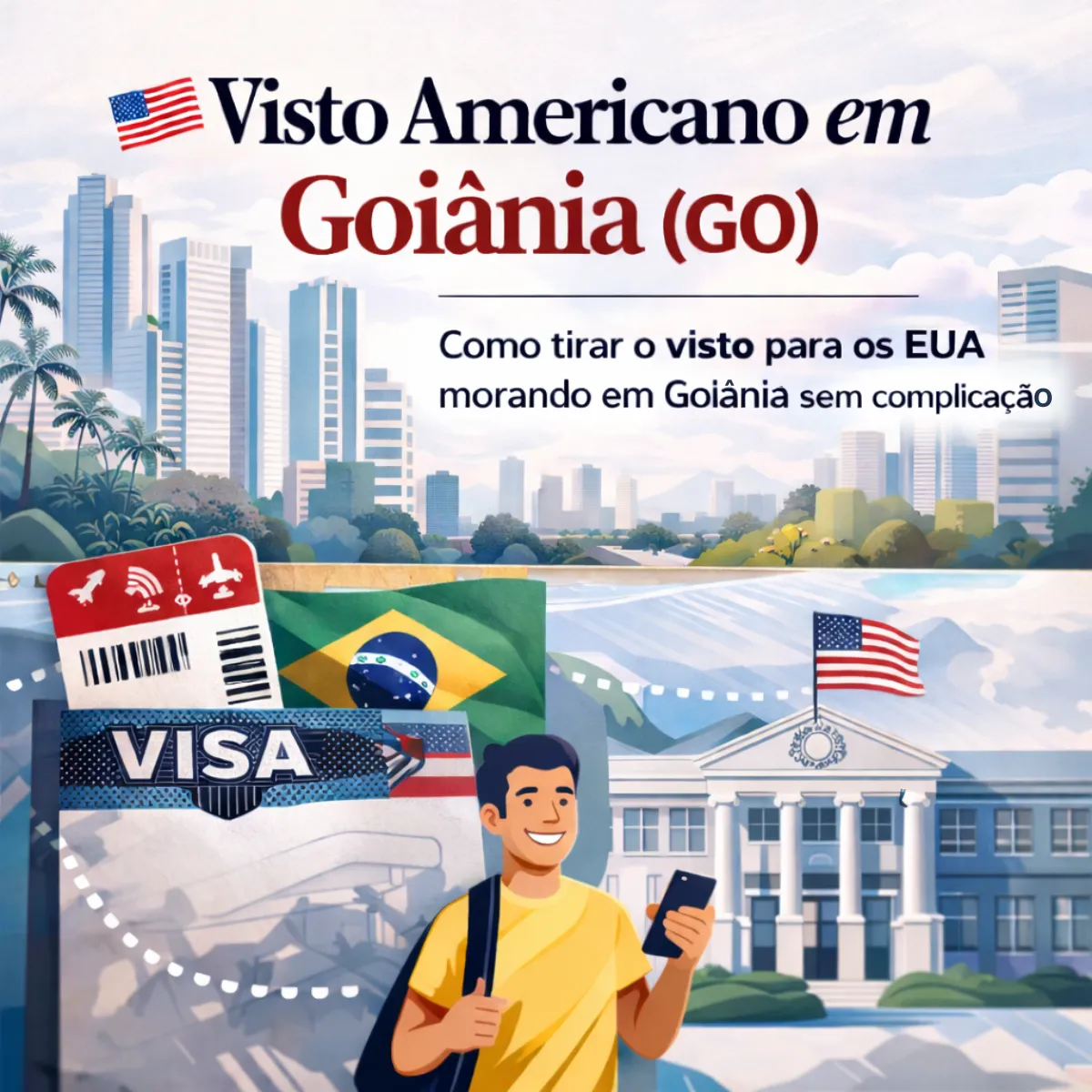 Imagem ilustrativa para o artigo Visto Americano em Goiânia (GO) da Now Vistos